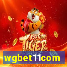 wgbet11com