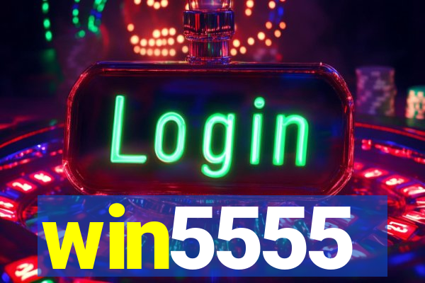win5555