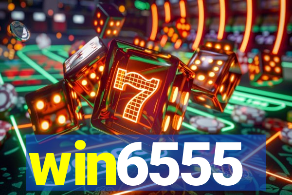 win6555