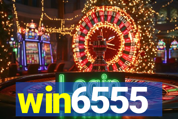 win6555