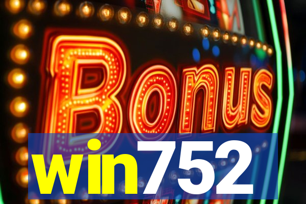 win752