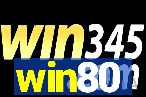 win80