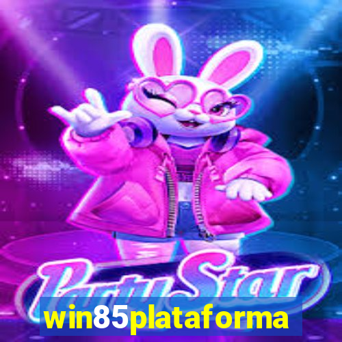 win85plataforma