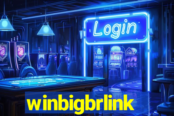 winbigbrlink