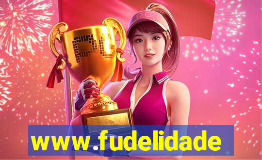 www.fudelidade