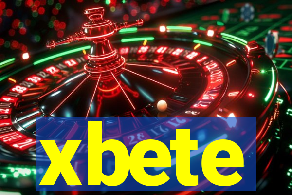 xbete