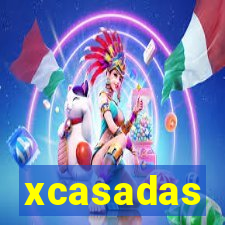 xcasadas