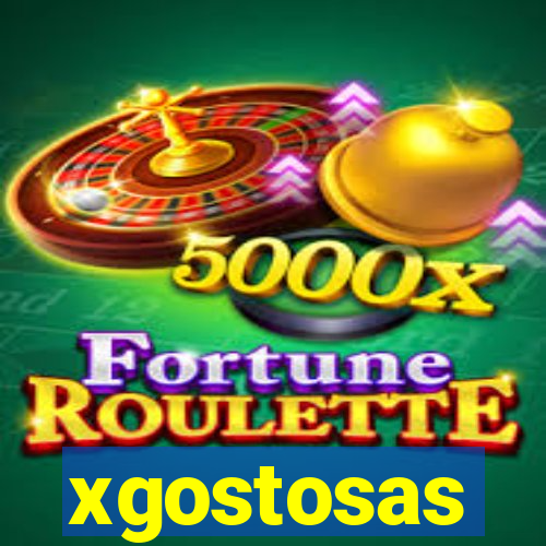 xgostosas