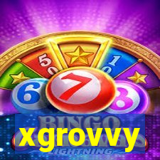 xgrovvy