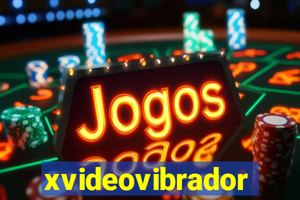 xvideovibrador