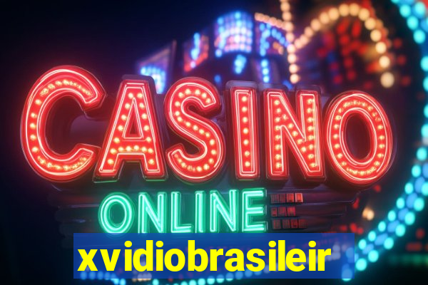 xvidiobrasileiro