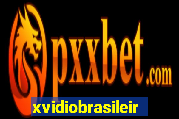 xvidiobrasileiro