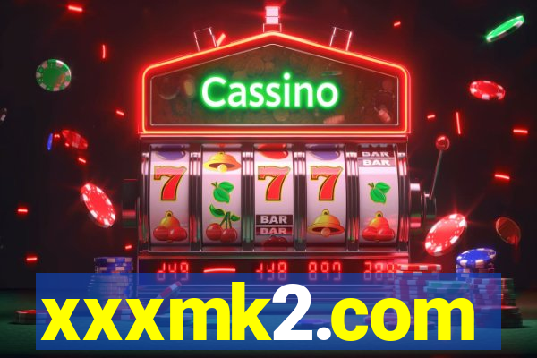 xxxmk2.com