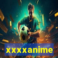 xxxxanime