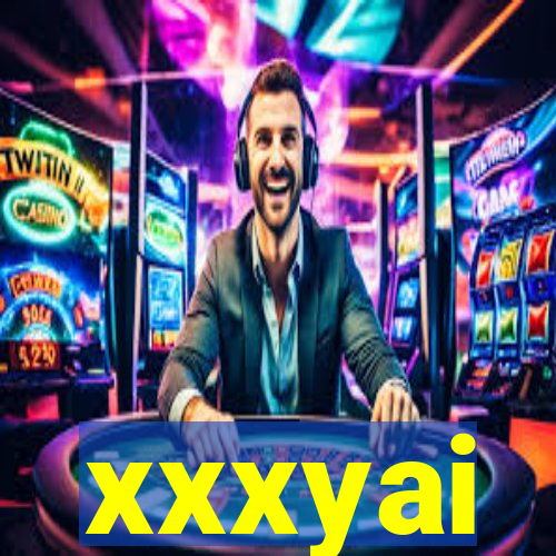 xxxyai