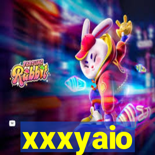 xxxyaio