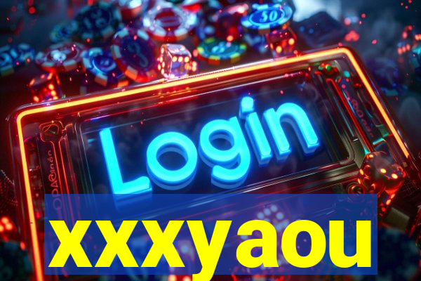 xxxyaou