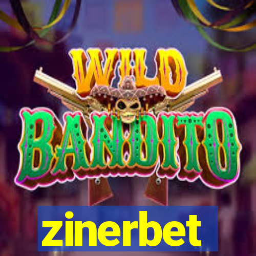zinerbet
