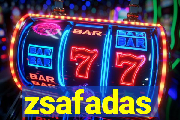 zsafadas