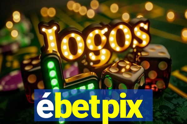 ébetpix
