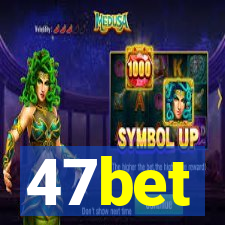 47bet