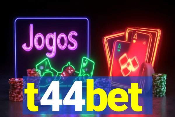 t44bet